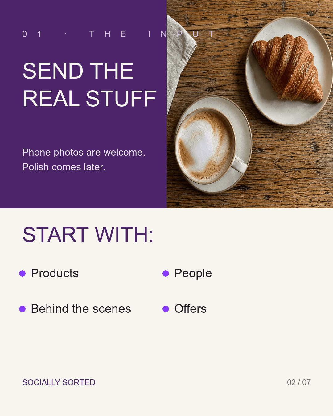 Slide 2 of 7: Send the real stuff: products, people, process and updates